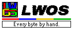 LWOS: Every byte by hand.
